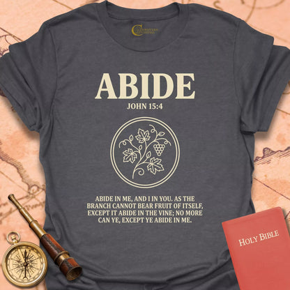 Abide John 15:4 T-Shirt