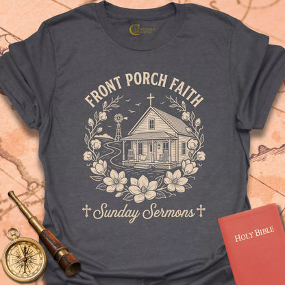 Front Porch Faith T-Shirt