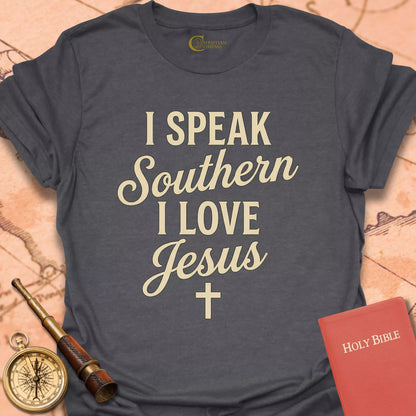 I Speak Southern T-Shirt