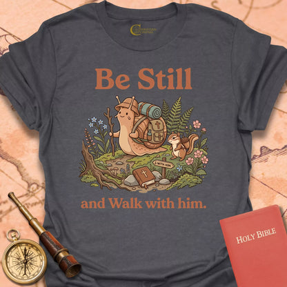 Be Still Snail T-Shirt