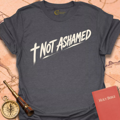 Not Ashamed T-Shirt