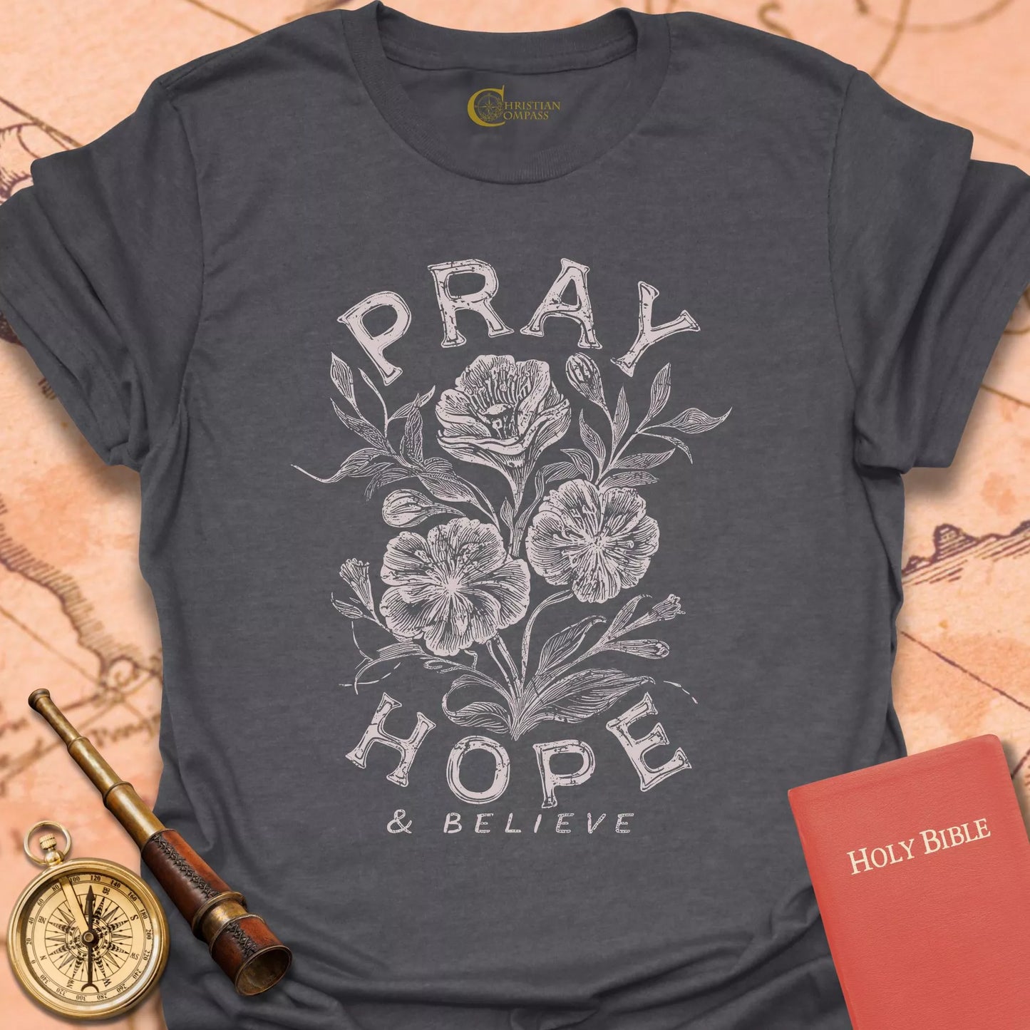 Pray Hope & Believe T-Shirt