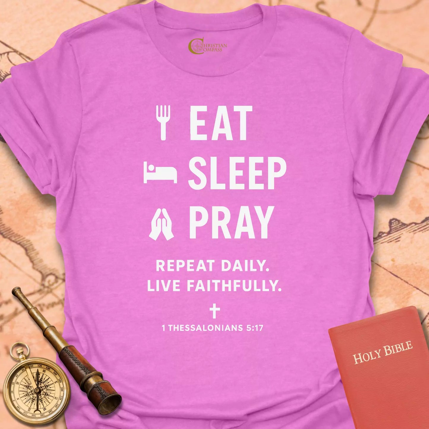 Eat Sleep Pray T-Shirt