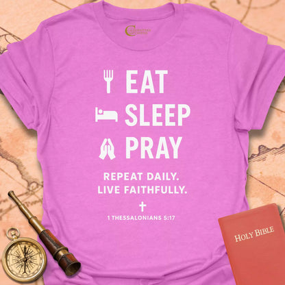 Eat Sleep Pray T-Shirt