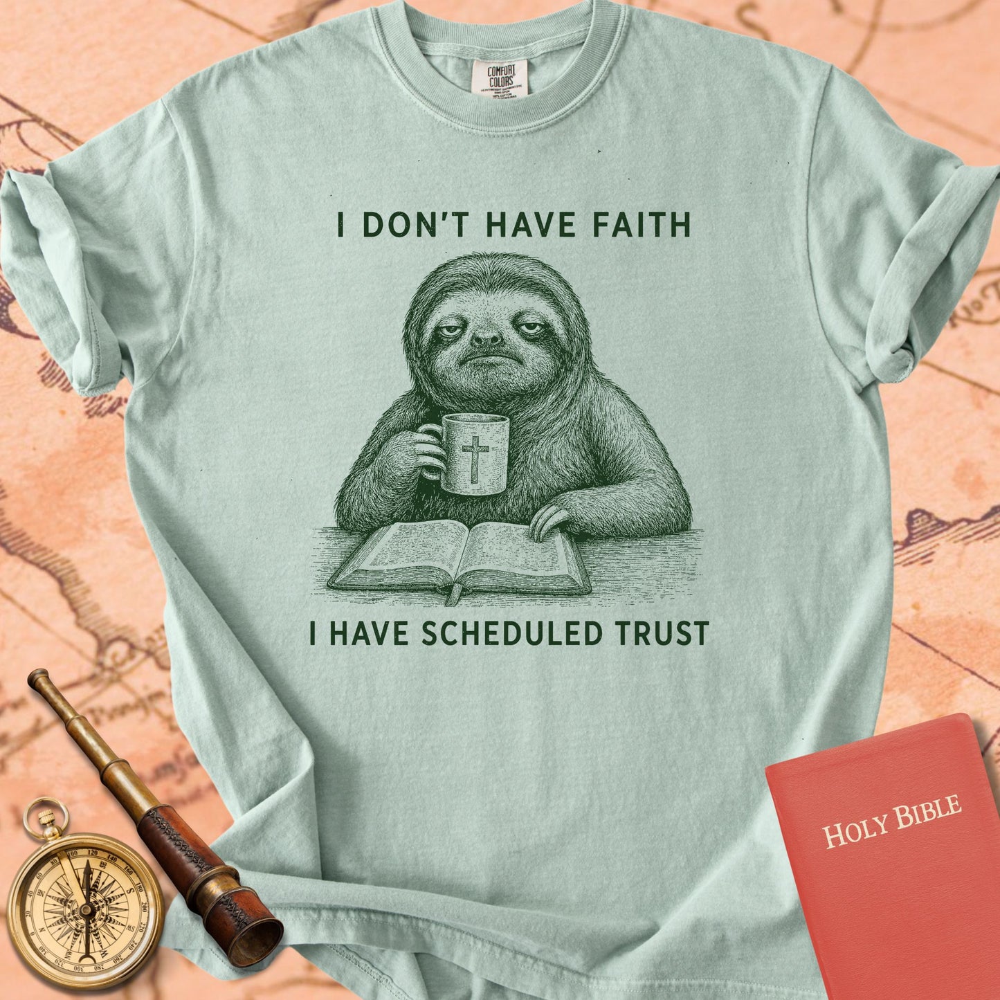 I Don't Have Faith, I Have Scheduled Trust Premium T-shirt