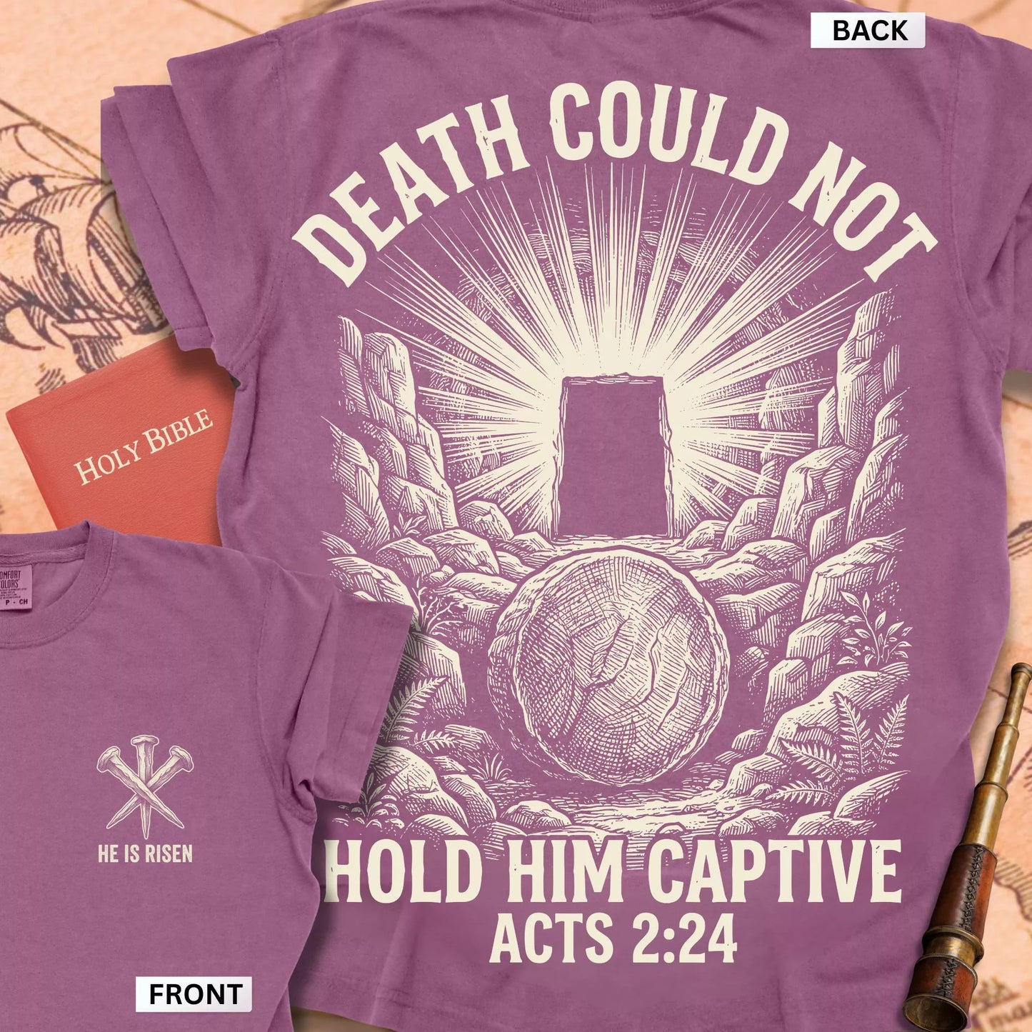 Acts 2:24  Death Could Not Hold Him t-shirt