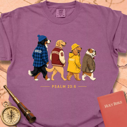 Goodness & Mercy Follow Me Dogs  T-shirt