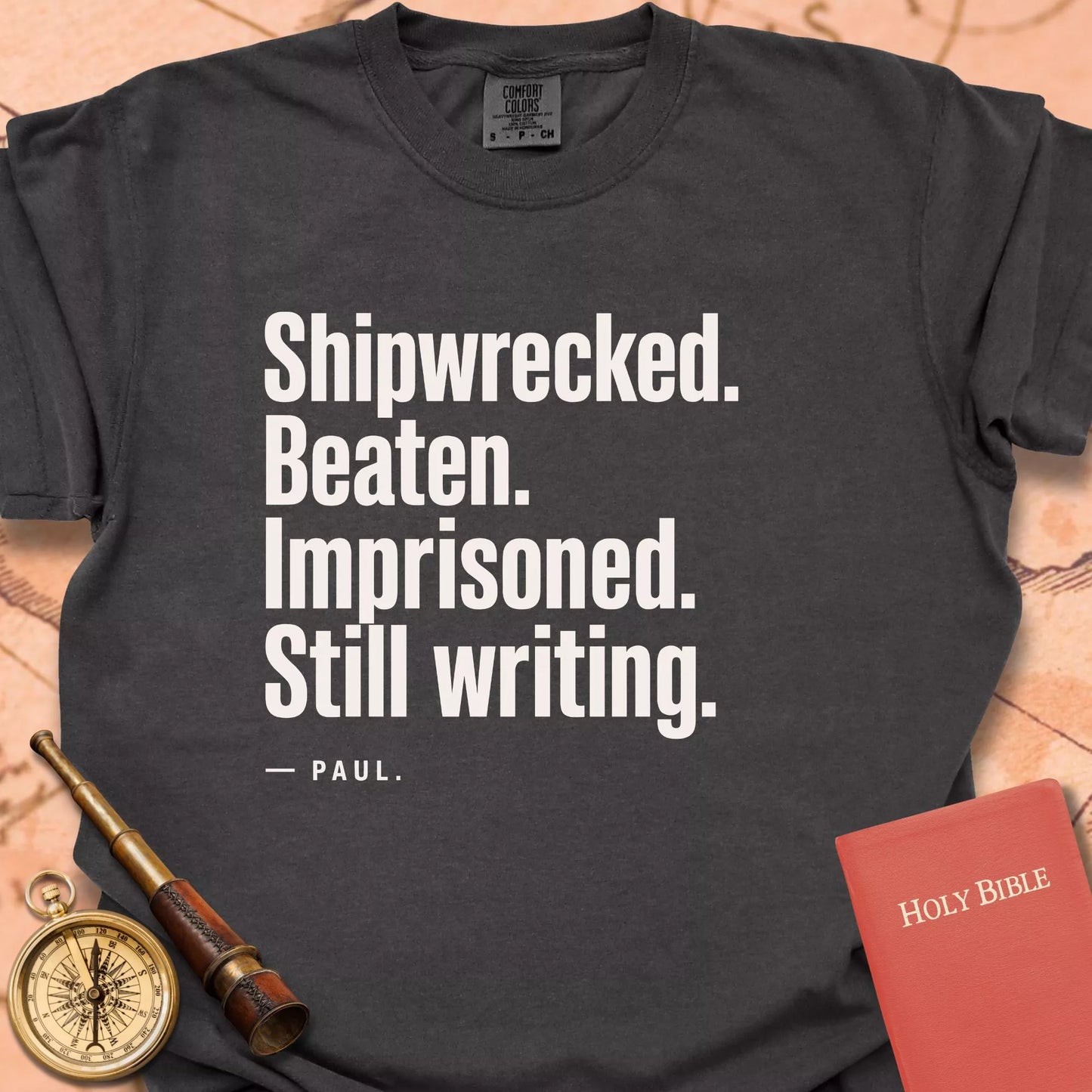 Shipwrecked. Beaten. Imprisoned. Still Writing Premium T-shirt