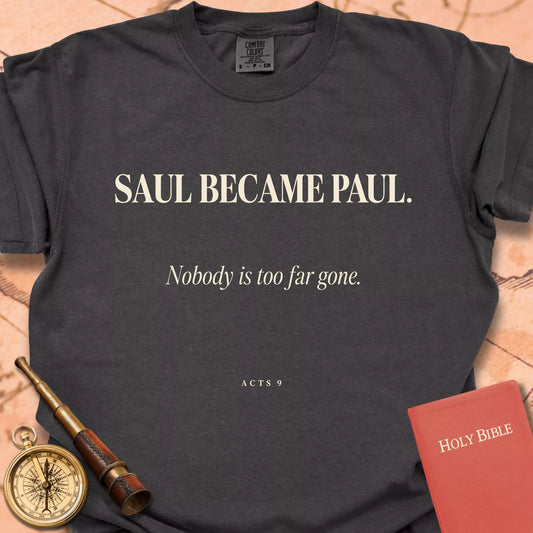 Saul Became Paul CC  T-shirt