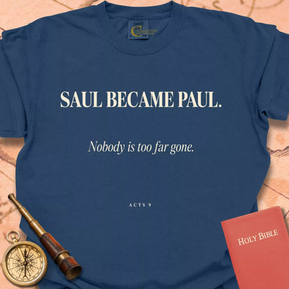 Saul Became Paul CC  T-shirt