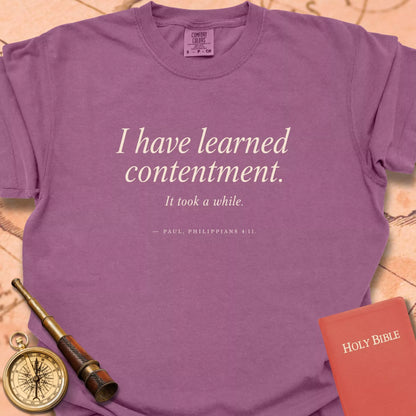 I Have Learned Contentment CC  T-shirt