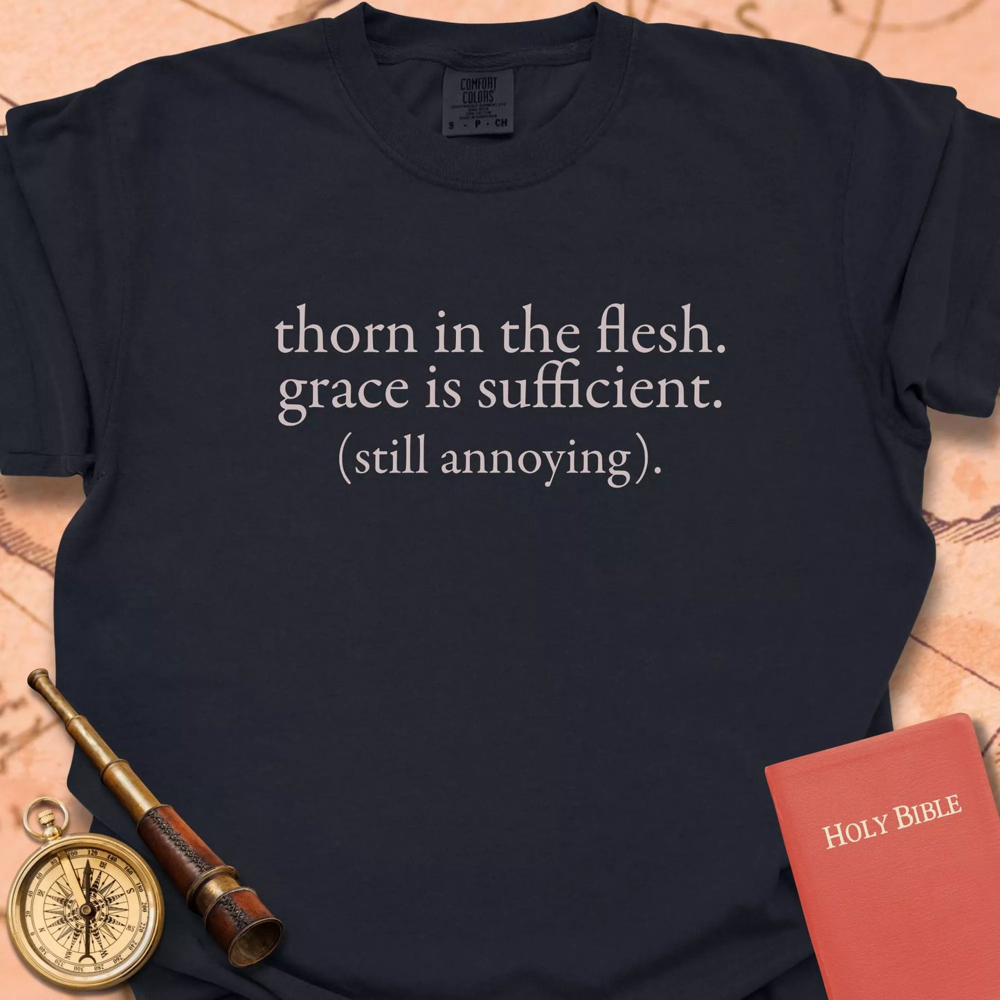 Thorn in the Flesh — 2 Corinthians 12:9 T-Shirt