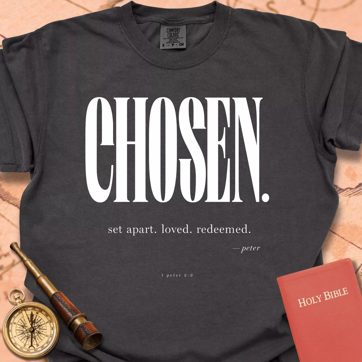 Chosen. Set Apart. Loved. Redeemed T-shirt
