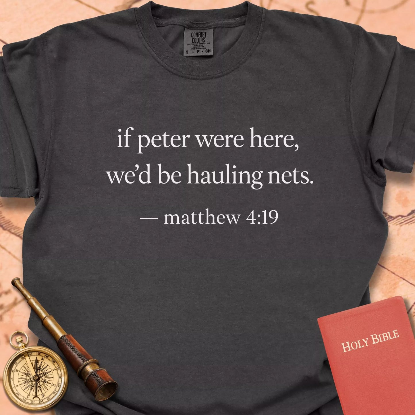 We'd Be Hauling Nets T-shirt