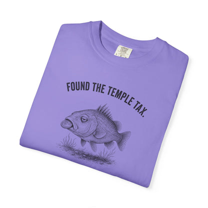 Found the Temple Tax (In My Mouth, You're Welcome) Premium T-shirt