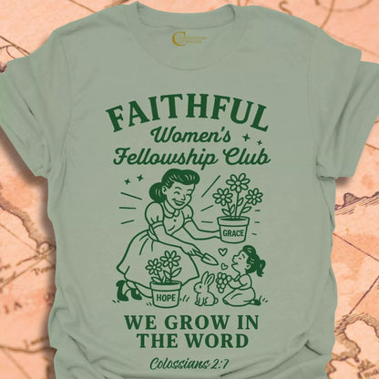 Faithful Women's Fellowship Club T-Shirt