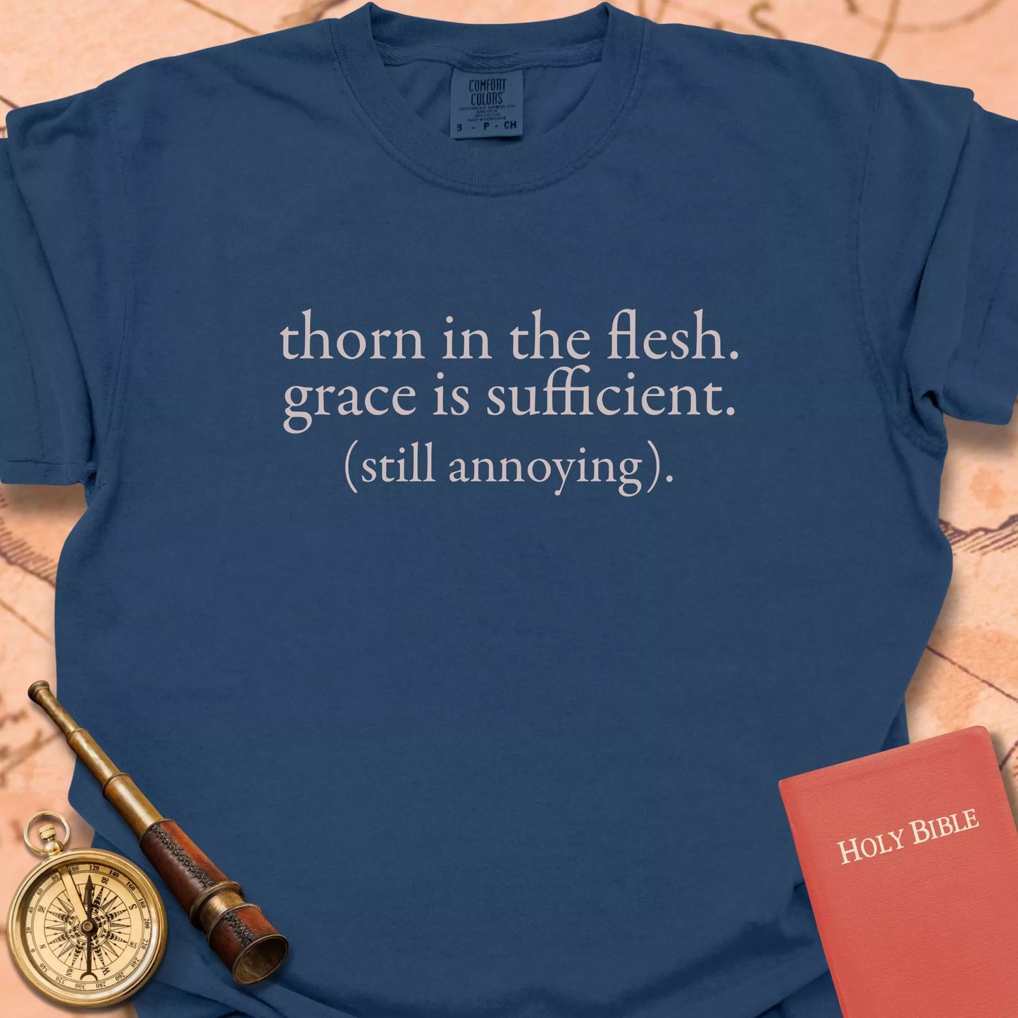 Thorn in the Flesh — 2 Corinthians 12:9 T-Shirt