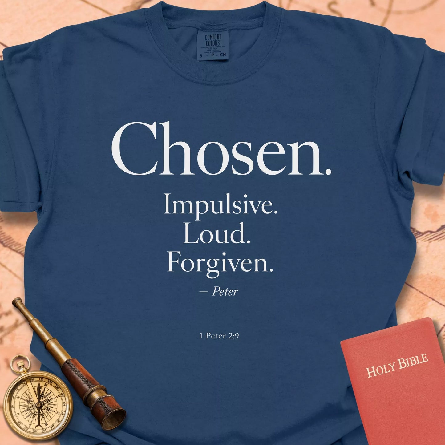 Chosen. Impulsive. Loud. Forgiven. Premium T-shirt