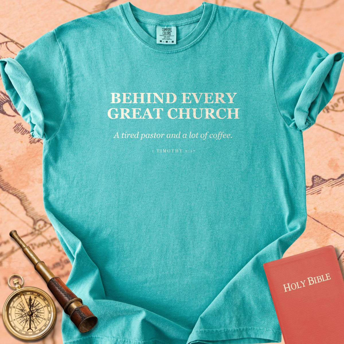 Behind Every Great Church Is a Tired Pastor and a Lot of Coffee — Seafoam Comfort Colors