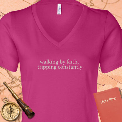 Walking by Faith, Tripping Constantly V-Neck Tee