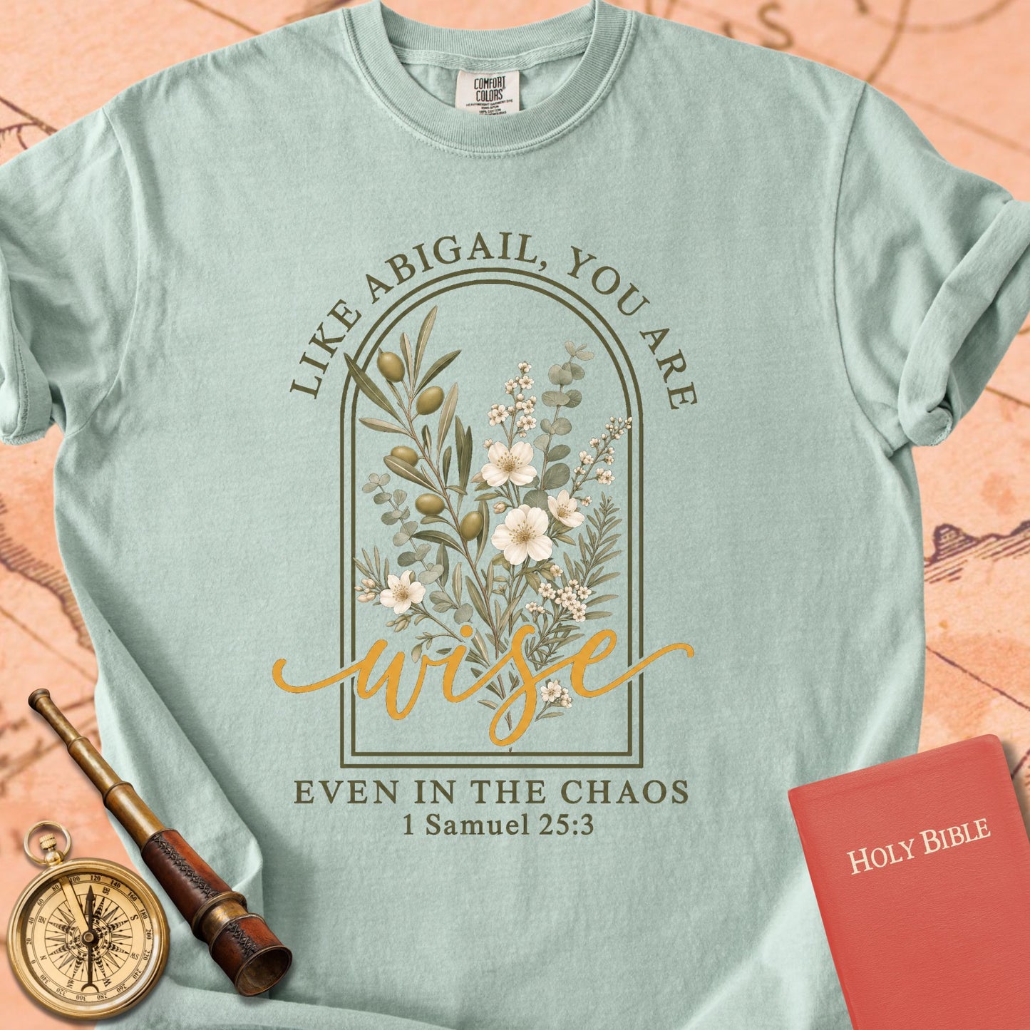 Like Abigail, You Are Wise Premium T-shirt