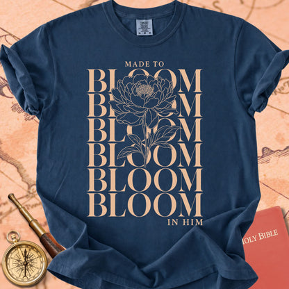 Made to Bloom in Him Premium T-shirt