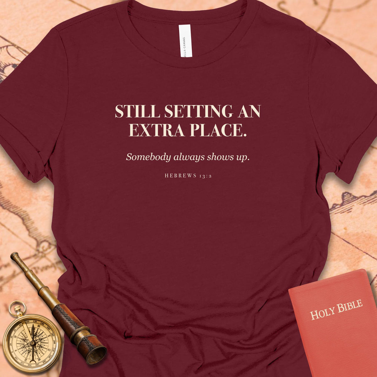 Still Setting an Extra Place. Women's Tee