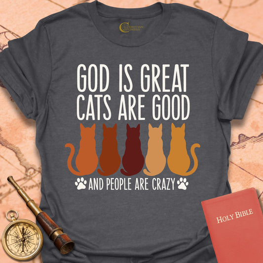 God is Great Cats T-Shirt