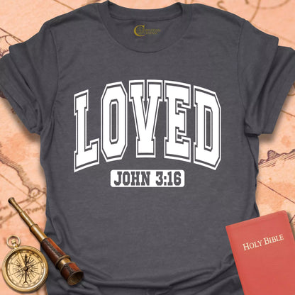 Loved John 316 T-Shirt
