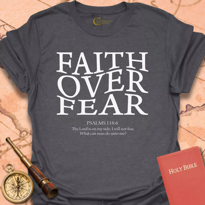 Faith Over Fear T-Shirt