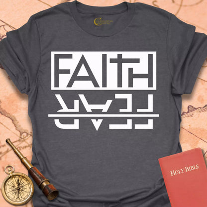 Faith Over Fear T-Shirt