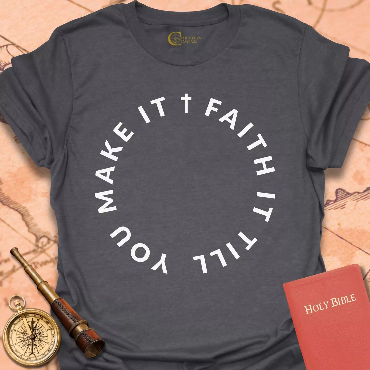 Faith It  T-Shirt