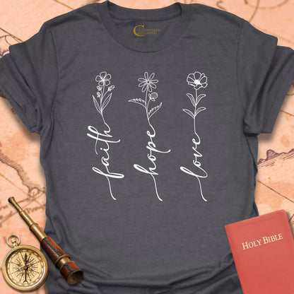 Faith Hope Love T-Shirt