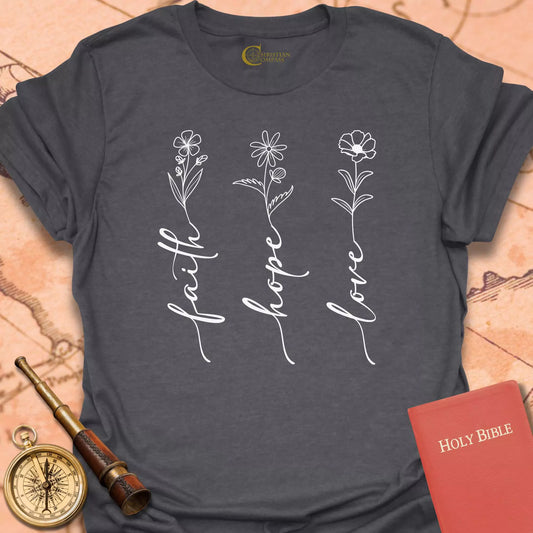 Faith Hope Love T-Shirt