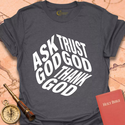 Ask God T-Shirt