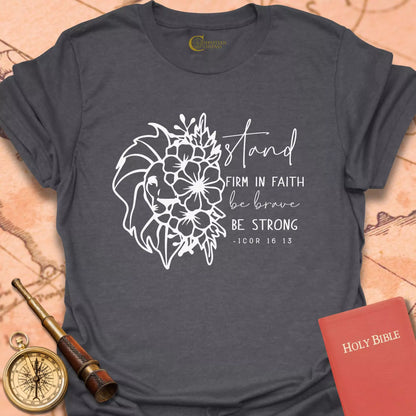 Stand Firm in Faith T-Shirt