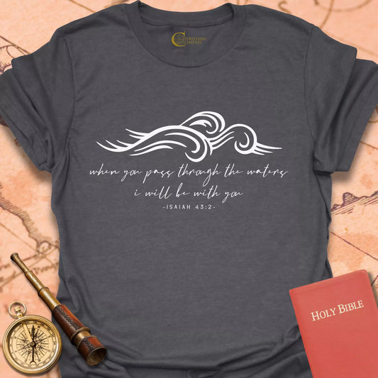 When You Pass T-Shirt