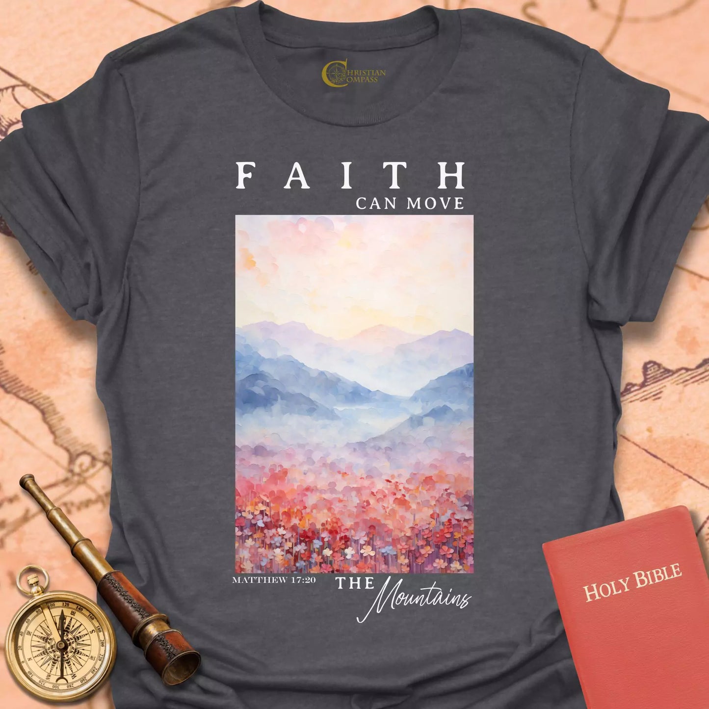 Faith Can Move Mountains T-Shirt