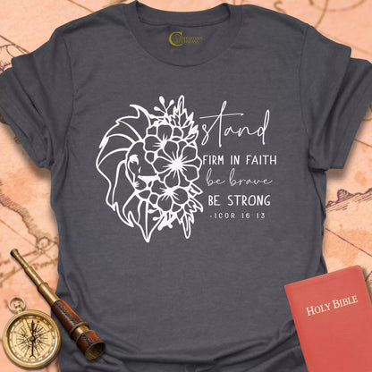 Stand Firm in Faith T-Shirt