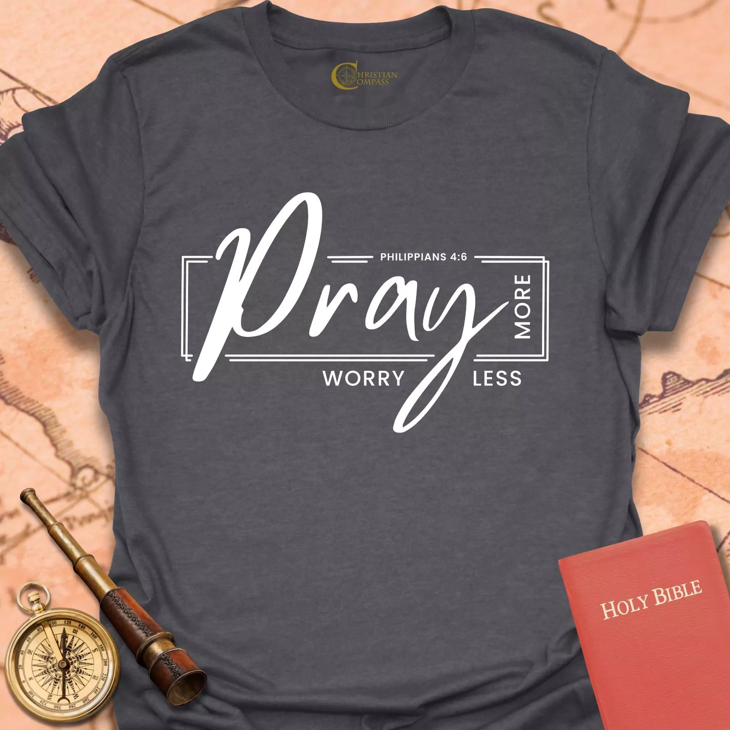Pray More Worry Less T-Shirt