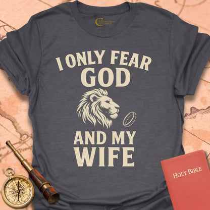 God and My Wife T-Shirt