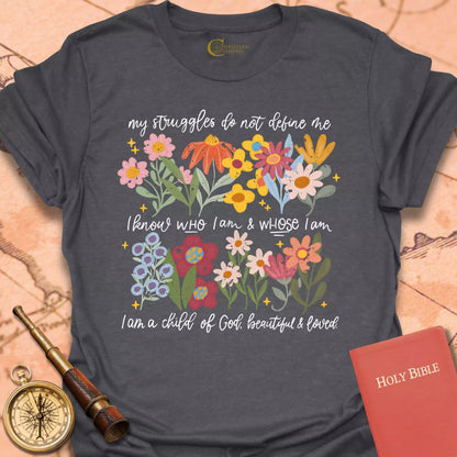 Beautiful and Loved T-Shirt