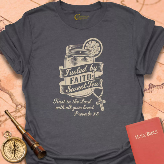 Fueled by Faith and Sweet Tea T-Shirt