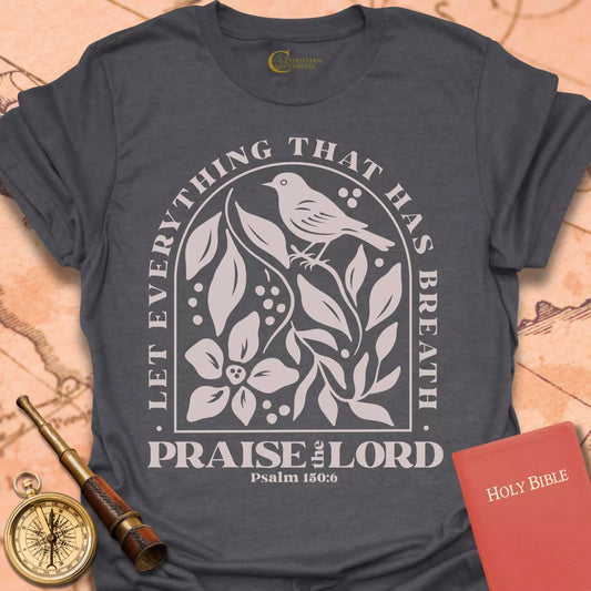 Everything Has Breath T-Shirt