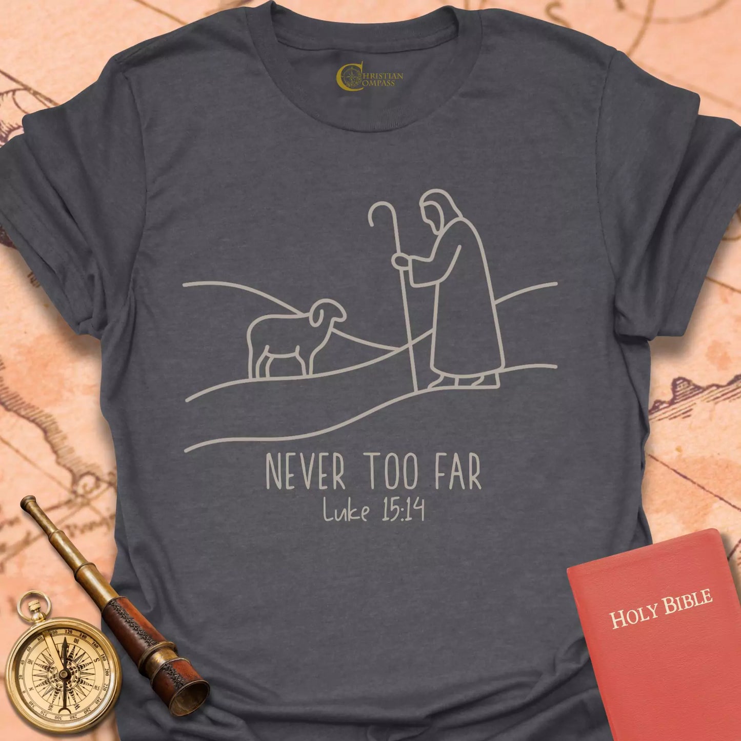 Never Too Far T-Shirt