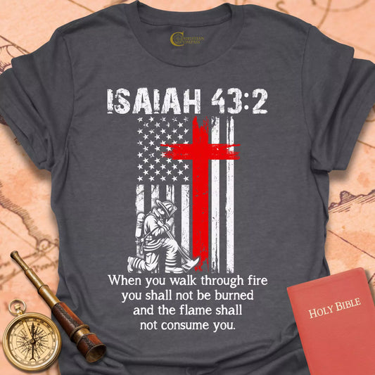 Isaiah 43:2 T-Shirt