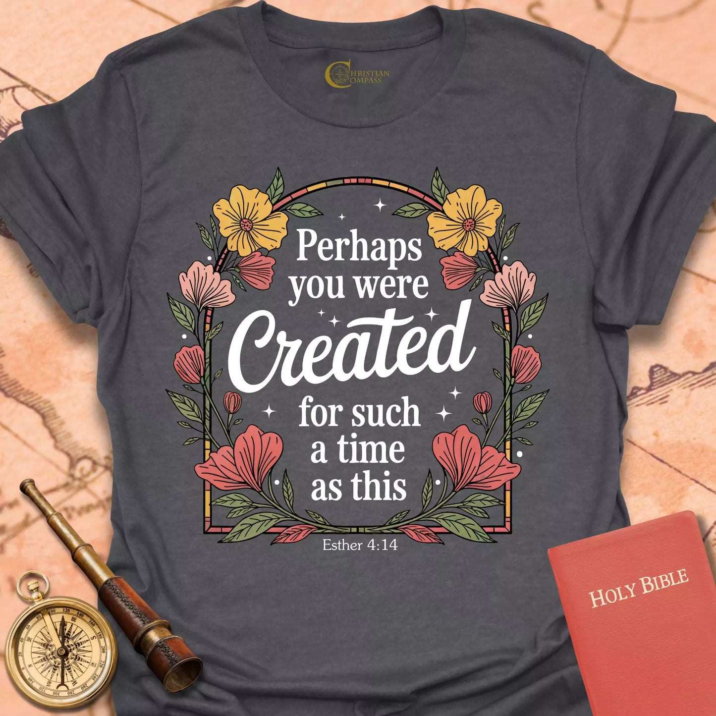 Perhaps You Were Created Flowers T-Shirt
