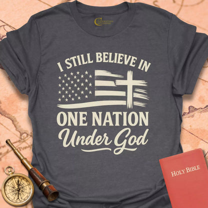 I Still Believe T-Shirt