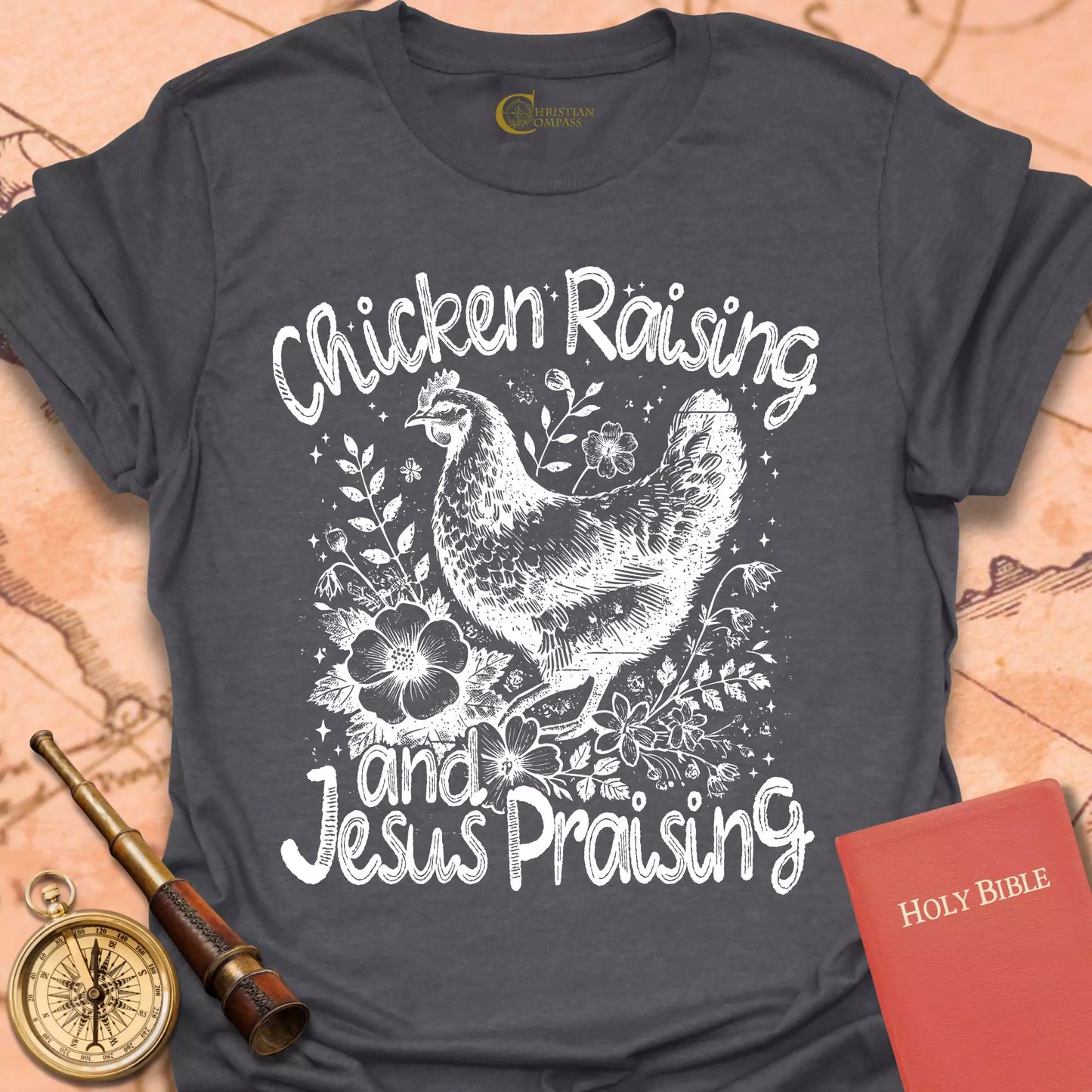 Chicken Raising Jesus Praising T-Shirt