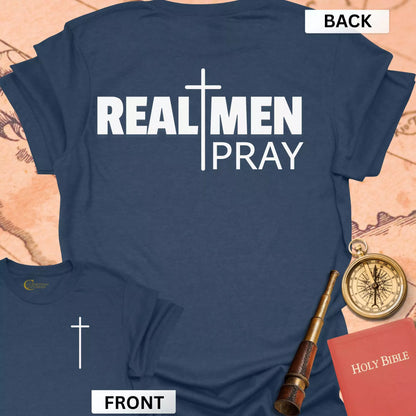 Real Men Pray (front & back) T-Shirt